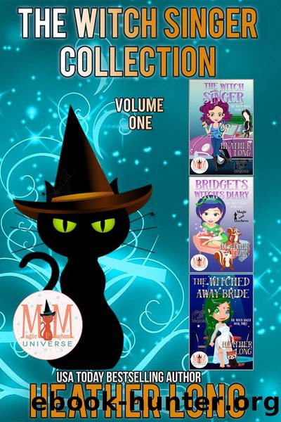 The Witch Singer Collection by Heather Long