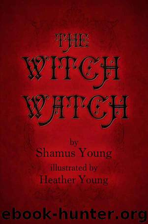 The Witch Watch by Shamus Young