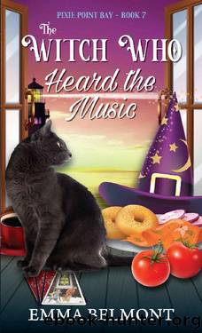 The Witch Who Heard the Music (Pixie Point Bay Book 7): A Cozy Witch Mystery by Emma Belmont