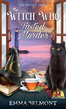 The Witch Who Tasted Murder (Pixie Point Bay Book 5): A Cozy Witch Mystery by Emma Belmont