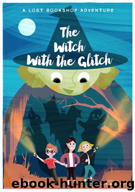 The Witch With The Glitch by Adam Maxwell