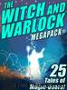 The Witch and Warlock MEGAPACK Â® 25 Tales of Magic-Users by Lawrence Watt-Evans