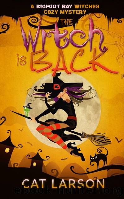 The Witch is Back by Cat Larson