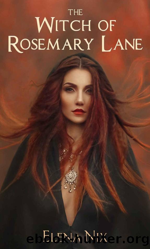 The Witch of Rosemary Lane by Elena Nix