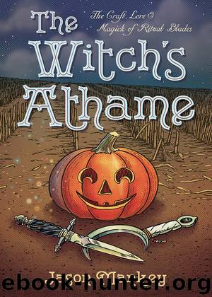 The Witch's Athame by Jason Mankey