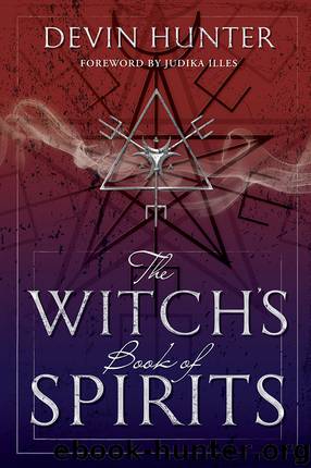 The Witch's Book of Spirits by Devin Hunter