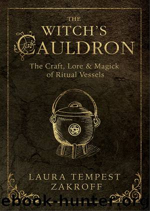The Witch's Cauldron by Laura Tempest Zakroff
