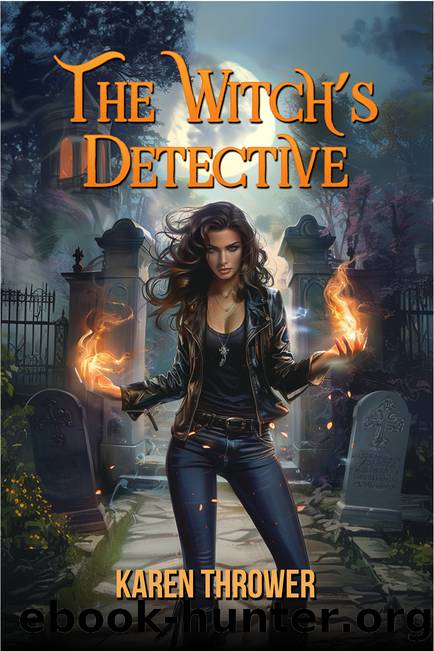 The Witch's Detective by Karen Thrower