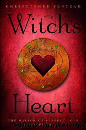 The Witch's Heart by Christopher Penczak