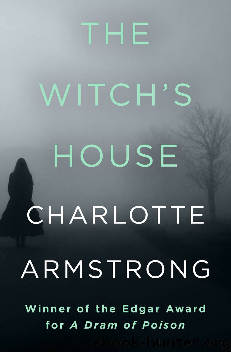 The Witch's House by Charlotte Armstrong