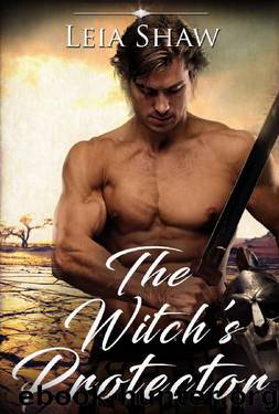 The Witch's Protector by Leia Shaw