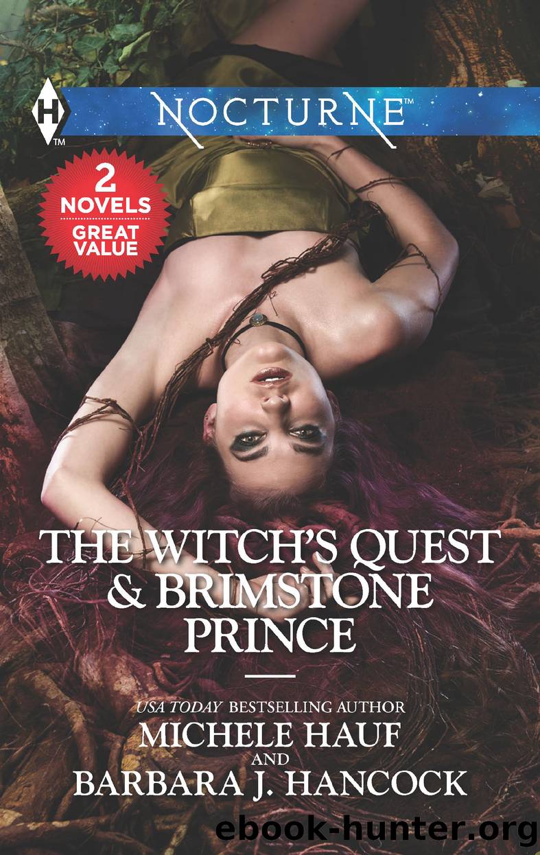The Witch's Quest & Brimstone Prince by Michele Hauf