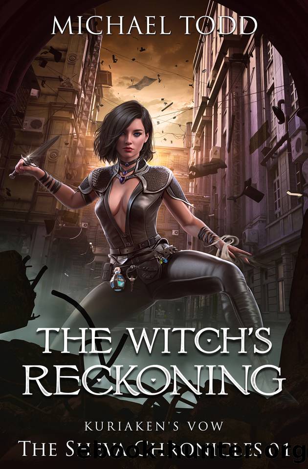 The Witch's Reckoning (The Sheva Chronicles Book 1) by Michael Todd & Michael Anderle