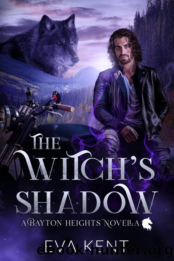 The Witch's Shadow by Eva Kent