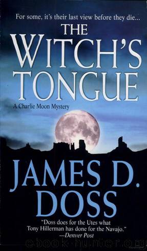 The Witch's Tongue by James D. Doss