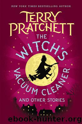 The Witch's Vacuum Cleaner and Other Stories by Terry Pratchett