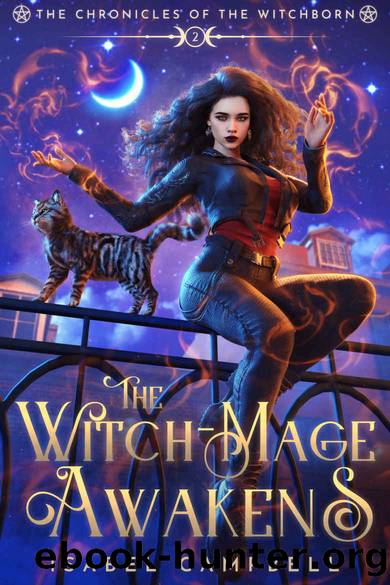 The Witch-Mage Awakens (The Chronicles of the WitchBorn Book 2) by Isabel Campbell & Michael Anderle