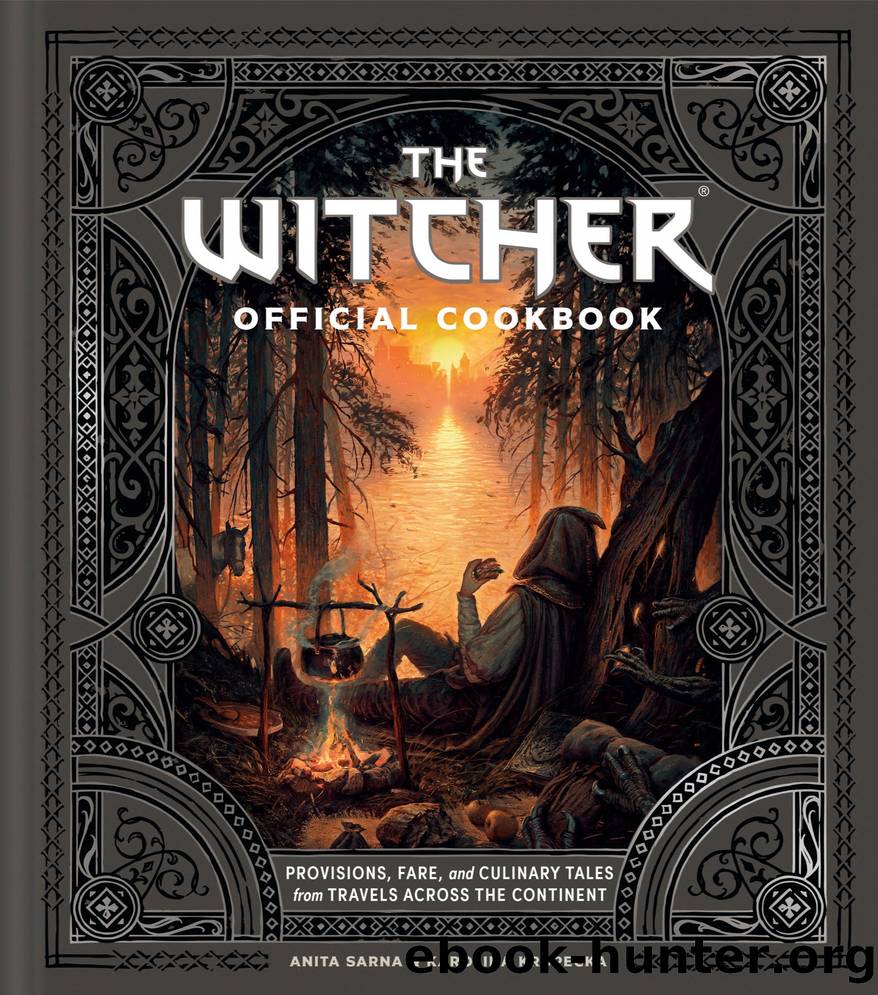 The Witcher Official Cookbook by Anita Sarna & Karolina Krupecka