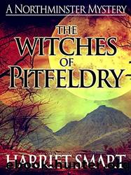 The Witches of Pitfeldry by Harriet Smart