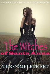 The Witches of Santa Anna [Books 1-7] by Lauren Barnholdt & Aaron Gorvine