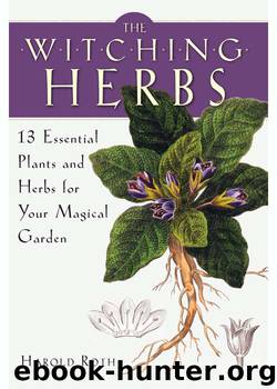 The Witching Herbs by Harold Roth