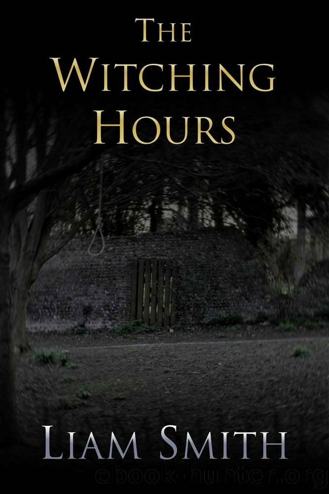 The Witching Hours by Liam Smith