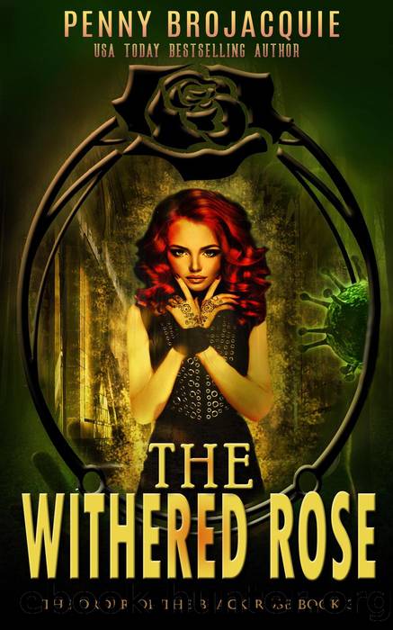 The Withered Rose by Penny BroJacquie