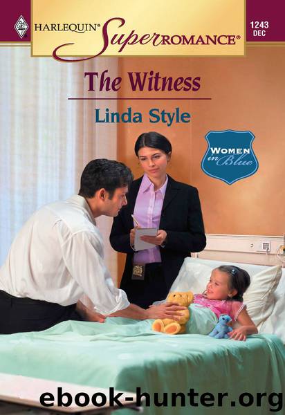 The Witness (Harlequin Super Romance) by Style Linda
