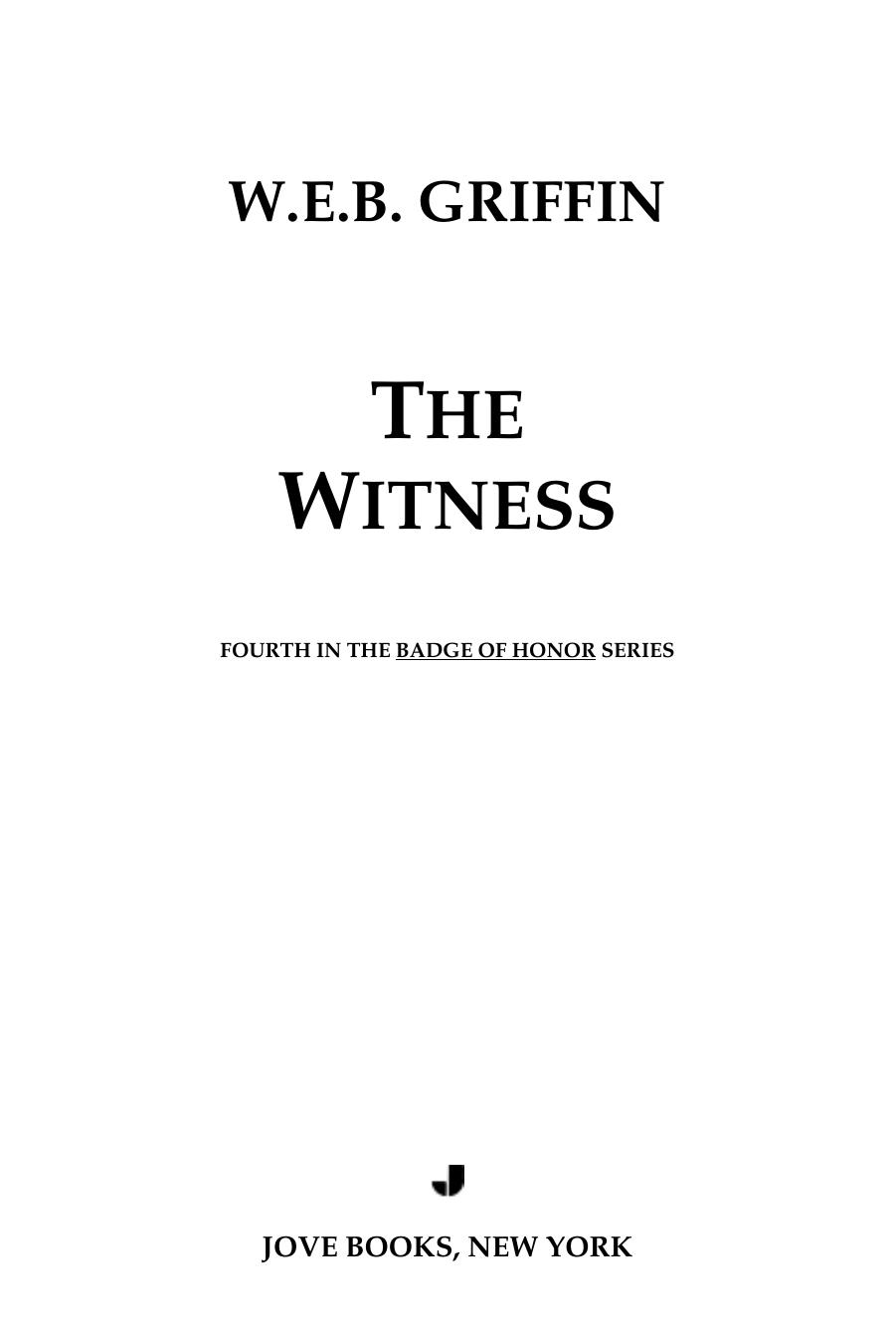 The Witness by W.E.B. Griffin