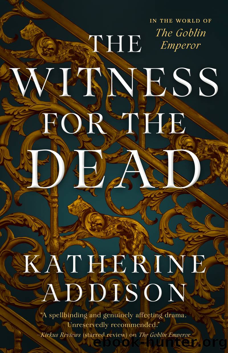 The Witness for the Dead by Katherine Addison