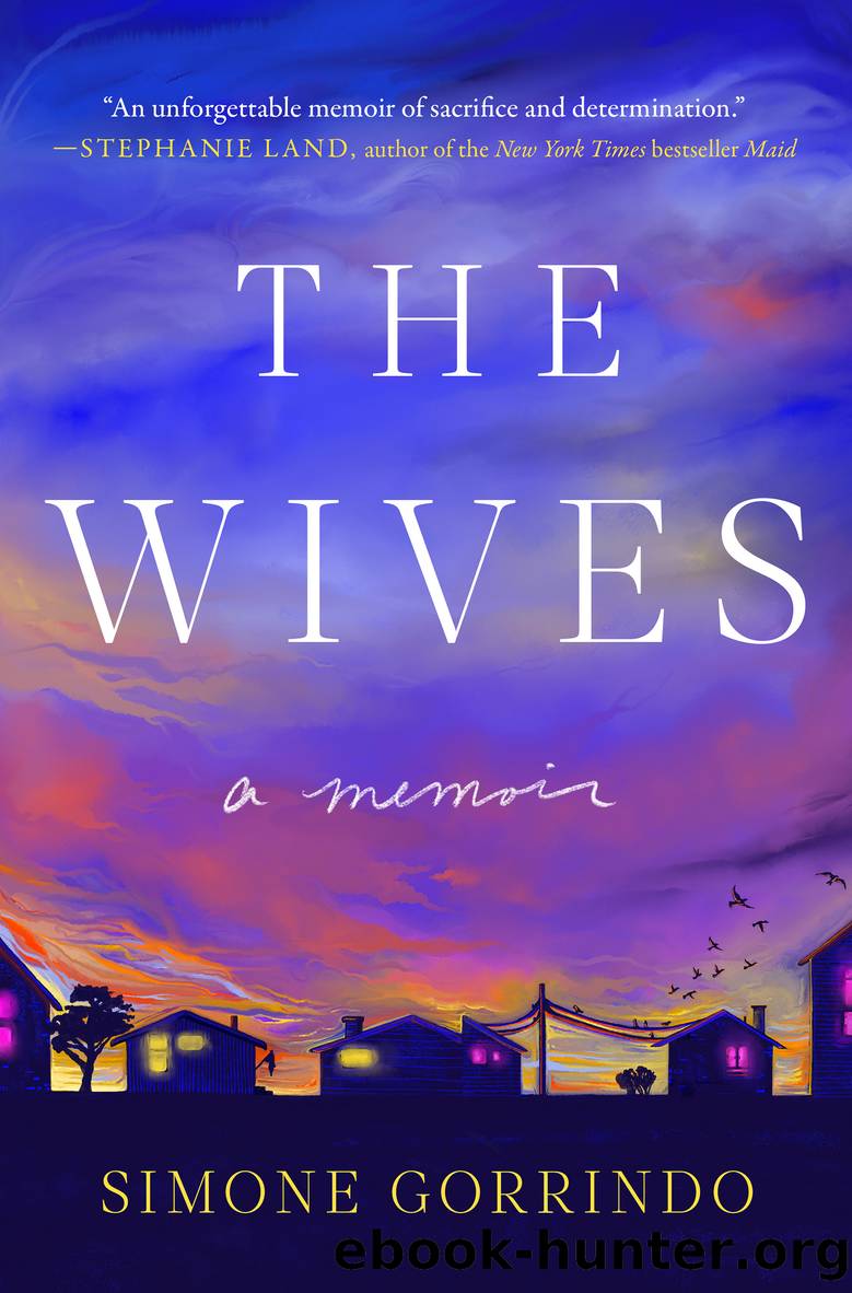 The Wives by Simone Gorrindo