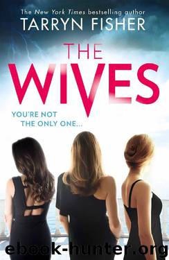 The Wives by Tarryn Fisher