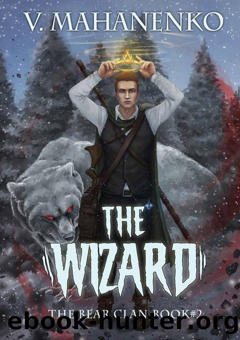 The Wizard (The Bear Clan Book 2) by Vasily Mahanenko