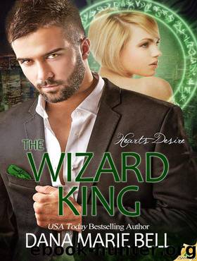 The Wizard King by Bell Dana Marie