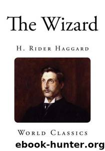The Wizard by H Rider Haggard