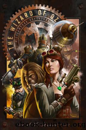 The Wizard of OZ A Steampunk Adventure by S. D. Stuart