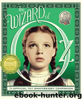 The Wizard of Oz: The Official 75th Anniversary Companion by William Stillman & Jay Scarfone