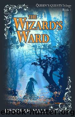The Wizard's Ward (Queen's Quests Trilogy Book 1) by Deborah Hale