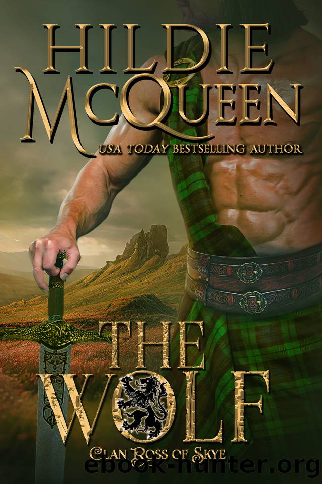 The Wolf (Clan Ross of Skye Book 1) by Hildie McQueen