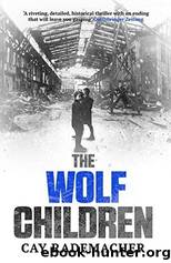 The Wolf Children by Cay Rademacher