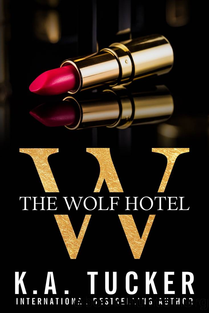 The Wolf Hotel: Boxed Set (Books 1-4) by K.A. Tucker
