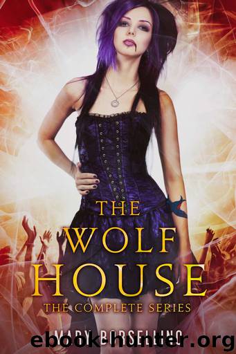 The Wolf House: The Complete Series by Mary Borsellino