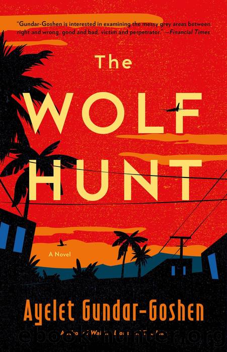The Wolf Hunt by Ayelet Gundar-Goshen