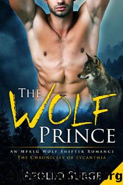 The Wolf Prince: MM Wolf Shifter Paranormal Romance (The Chronicles of Lycanthia Book 1) by Apollo Surge
