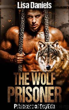 The Wolf Prisoner (Prisoners of Scythia Book 1) by Lisa Daniels