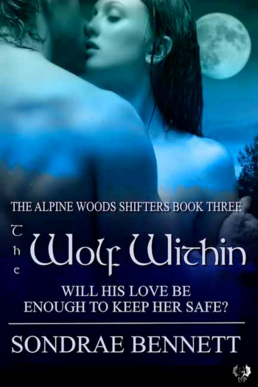 The Wolf Within by Sondrae Bennett