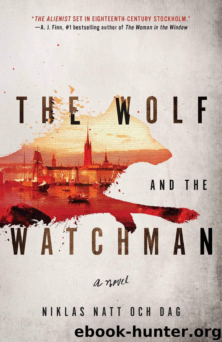 The Wolf and the Watchman by Niklas Natt Och Dag