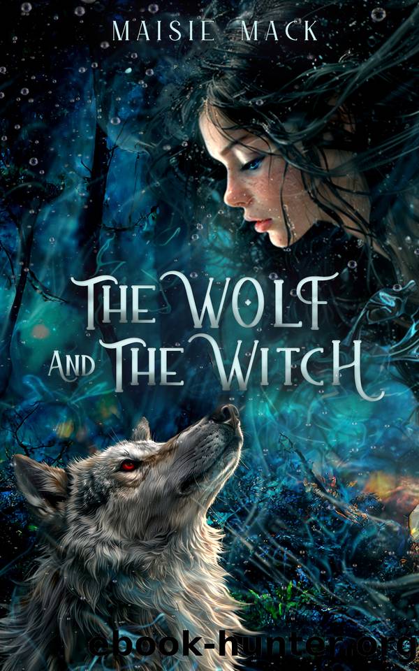 The Wolf and the Witch (Soulbound Alpha Book 1) by Maisie Mack