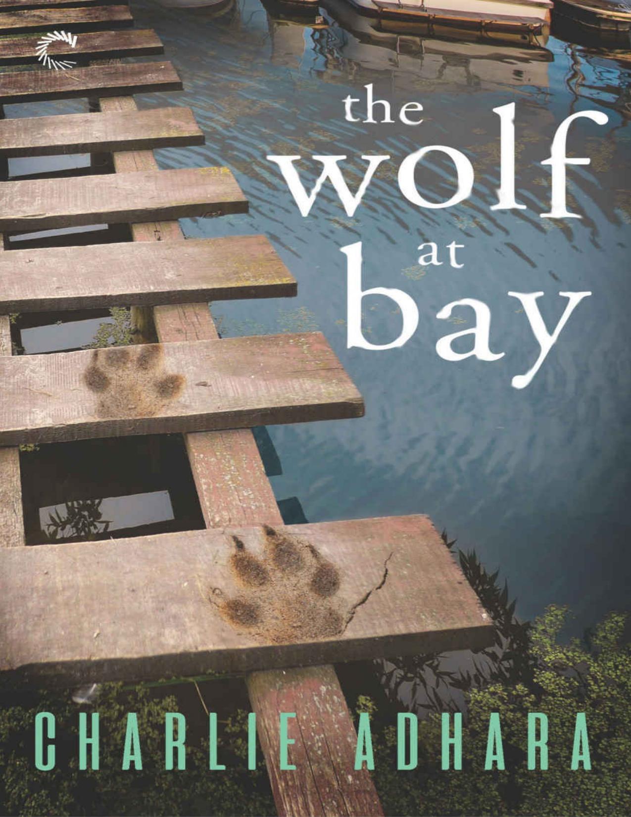 The Wolf at Bay (Big Bad Wolf) by Charlie Adhara