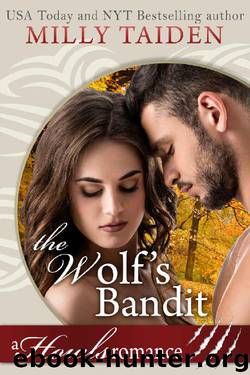 The Wolf's Bandit: Paranormal Shifter Romance: A Howls Romance by Milly Taiden